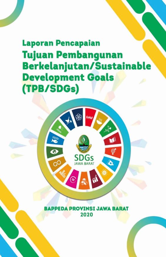 BAPPEDA JABAR - Laporan SDGs Provinsi Jawa Barat Tahun 2019