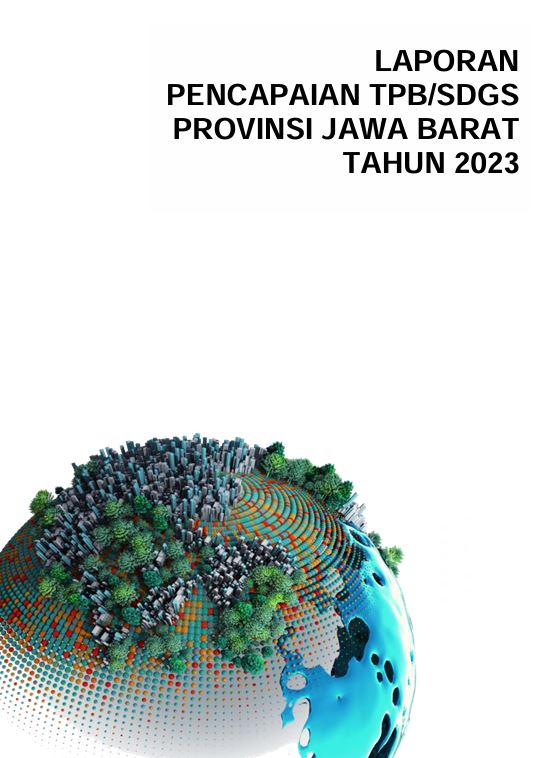 BAPPEDA JABAR - Laporan SDGs Provinsi Jawa Barat Tahun 2023